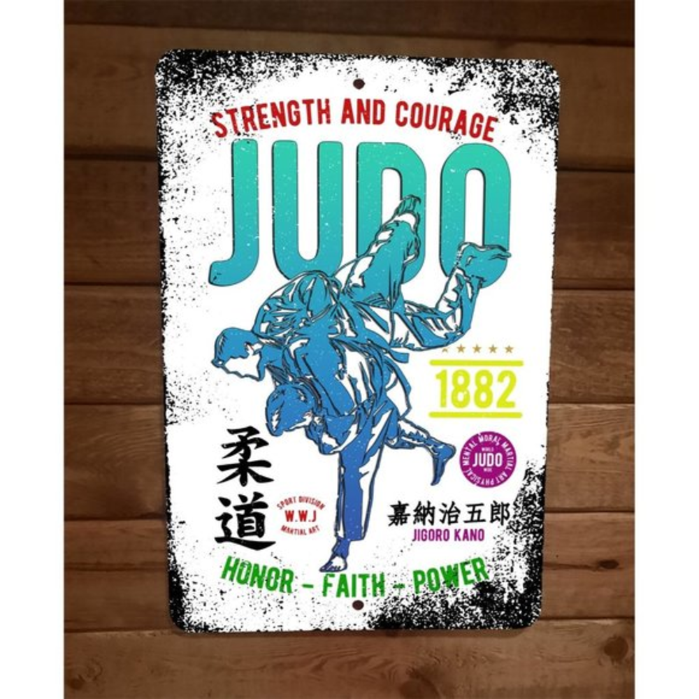 Judo Strength Courage Fighter Sports 8x12 Metal Wall Sign‎ Poster